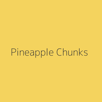 Pineapple Chunks